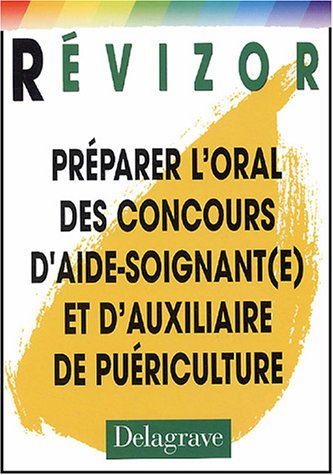 Imagen de archivo de Prparer l'oral des concours d'aide-soignant(e) et d'auxiliaire de puriculture a la venta por Tamery