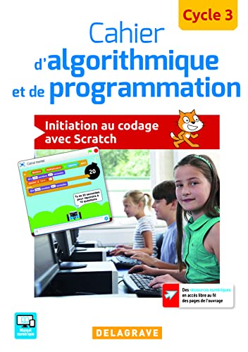 Beispielbild fr Cahier d'algorithmique et de programmation, cycle 3 (2017) - Cahier lve zum Verkauf von Ammareal