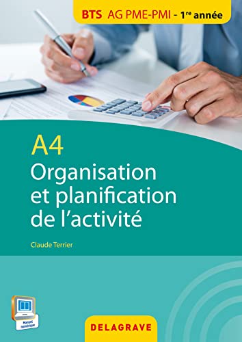 Imagen de archivo de A4 organisation et planification de l'activit BTS AG PME/PMI a la venta por medimops