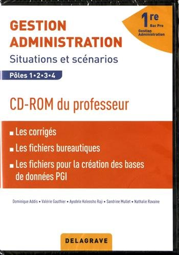 Beispielbild fr Gestion Administration 1re Bac Pro GA (2016) - CD-Rom du professeur: Situations et scnarios Addis, Dominique; Gauthier, Valrie; Koleosho Raji, Ayodele; Mullet, Sandrine et Ravaine, Nathalie zum Verkauf von BIBLIO-NET