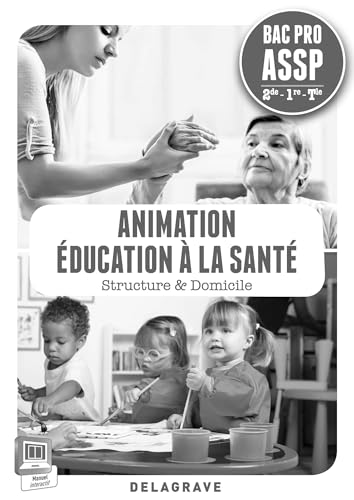9782206300214: Animation, ducation  la sant 2de, 1re, Tle Bac Pro ASSP (2014) - Livre du professeur