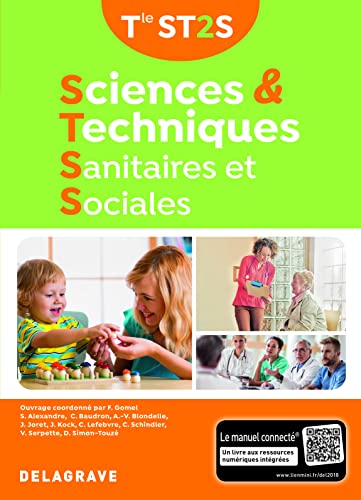 Imagen de archivo de Sciences et techniques sanitaires et sociales Tle ST2S : Manuel lve a la venta por medimops