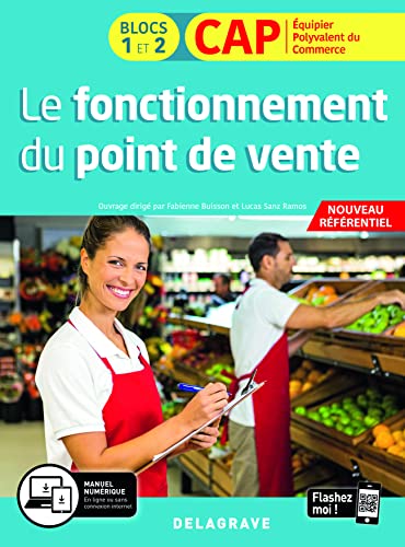 Beispielbild fr Le fonctionnement du point de vente 1re et 2e annes CAP commerciaux (2020) - Pochette lve zum Verkauf von medimops