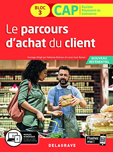 Beispielbild fr Le parcours d'achat du client 1re et 2e annes CAP commerciaux (2020) - Pochette lve zum Verkauf von medimops