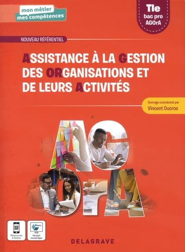 Beispielbild fr Mon mtier, mes comptences - Assistance  la gestion des organisations et de leurs activits (AGOrA) Tle Bac Pro (2022) - Pochette lve zum Verkauf von Ammareal