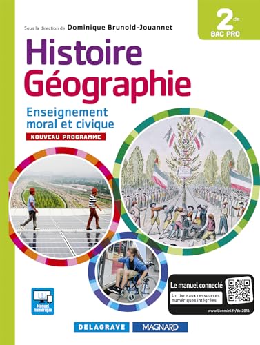 Stock image for Histoire Gographie Enseignement moral et civique (EMC) 2de Bac Pro (2016) - Manuel lve for sale by Ammareal