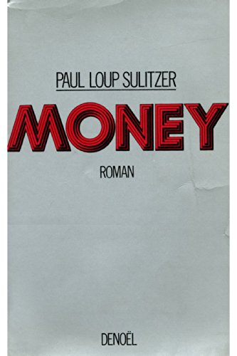 9782207006375: Money / Sulitzer, Paul-Loup