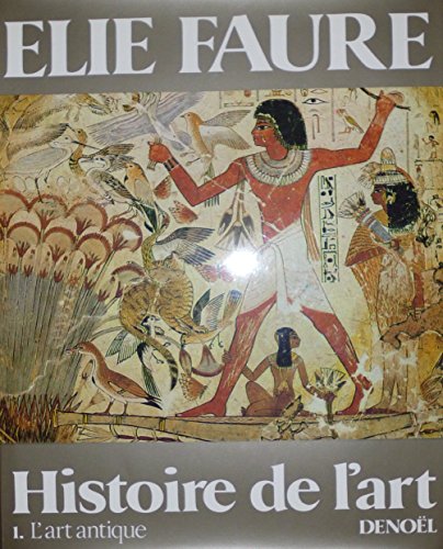 Histoire De l'Art L'Art Antique