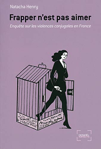 Stock image for Frapper n'est pas aimer: Enqute sur les violences conjugales en France for sale by Ammareal