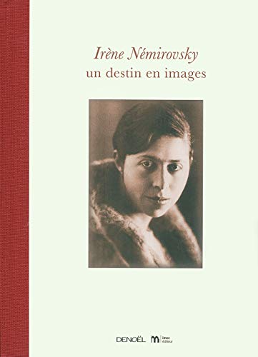 Un destin en images (9782207109748) by NÃ©mirovsky, IrÃ¨ne