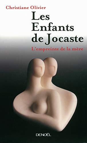 9782207111123: Les Enfants de Jocaste: L'empreinte de la mre