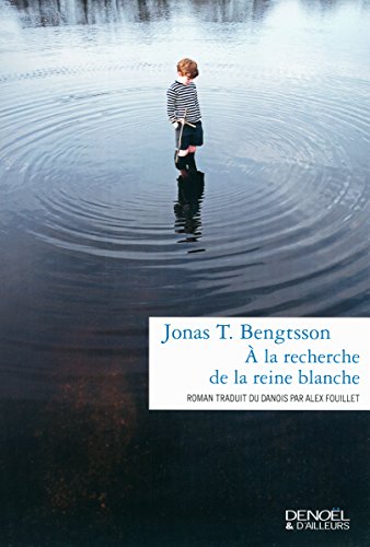 Stock image for   la recherche de la reine blanche Bengtsson,Jonas T. and Fouillet,Alex for sale by LIVREAUTRESORSAS