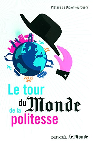 Stock image for Le tour du Monde de la politesse for sale by LeLivreVert