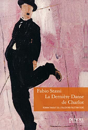 Beispielbild fr La Dernire Danse de Charlot zum Verkauf von Ammareal