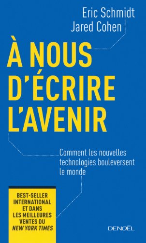 Stock image for  nous d'crire l'avenir: Comment les nouvelles technologies bouleversent le monde for sale by medimops