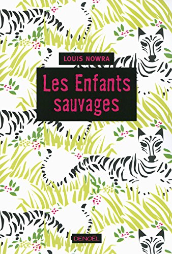 Beispielbild fr Les Enfants sauvages zum Verkauf von Ammareal
