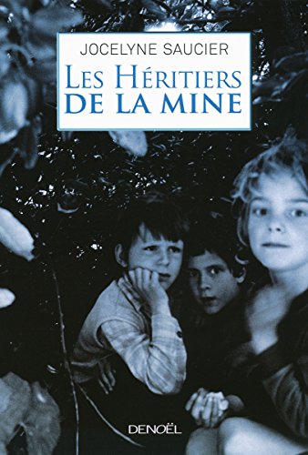 Beispielbild fr Les Hritiers de la mine zum Verkauf von Ammareal