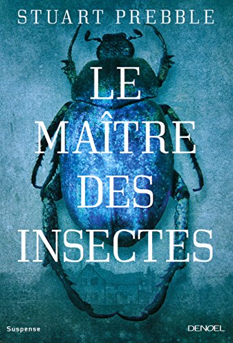 Imagen de archivo de Le Matre des insectes a la venta por Ammareal