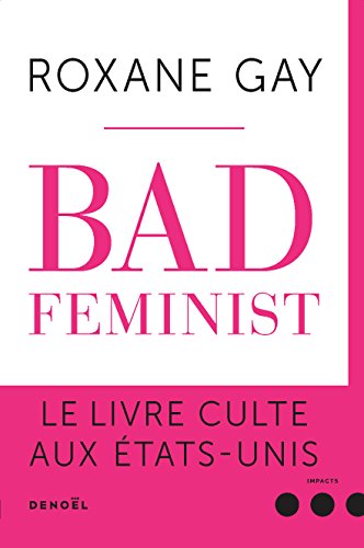 9782207139646: Bad Feminist