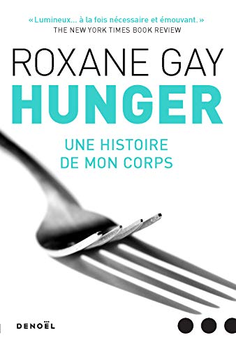 Beispielbild fr Hunger: Une histoire de mon corps zum Verkauf von Gallix