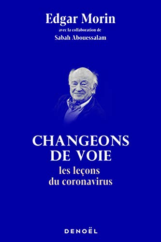 Stock image for Changeons de voie: Les leons du coronavirus for sale by MusicMagpie