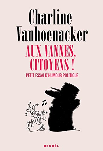 Beispielbild fr Aux vannes, citoyens !: Petit essai d'humour politique zum Verkauf von WorldofBooks