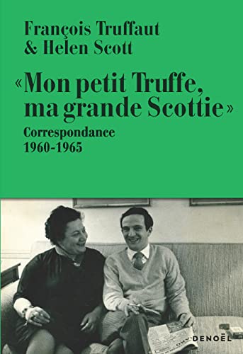 Beispielbild fr Mon Petit Truffe, Ma Grande Scottie : Correspondance 1960-1965 zum Verkauf von RECYCLIVRE