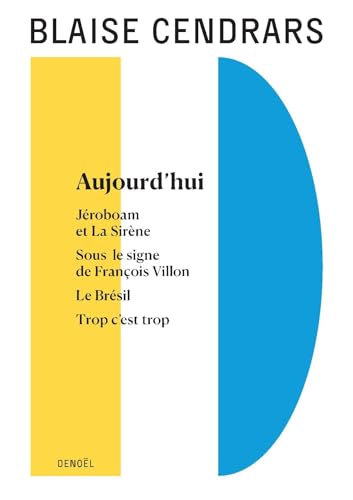 Beispielbild fr ?uvres compltes: Aujourd'hui - Jroboam et La Sirne - Sous le signe de Franois Villon - Le Brsil - Trop c'est trop (11) zum Verkauf von Gallix