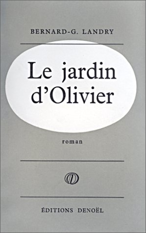 Beispielbild fr LE JARDIN D'OLIVIER: MONOLOGUE zum Verkauf von Buchpark