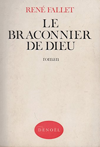 Stock image for Le Braconnier de Dieu for sale by Ammareal