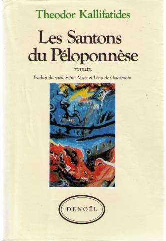 Les Santons du PÃ©loponnÃ¨se (9782207223628) by Kallifatides, Theodor