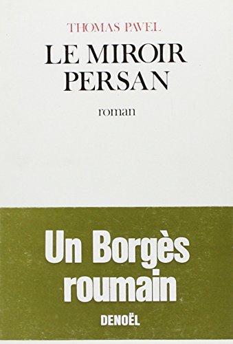 Le Miroir Persan - roman (Signed) (9782207224700) by Pavel, Thomas