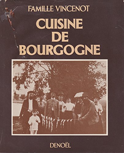 Beispielbild fr Cuisine de Bourgogne zum Verkauf von Ammareal