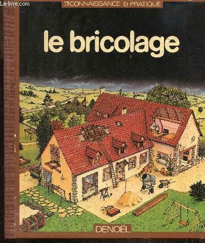 LE BRICOLAGE