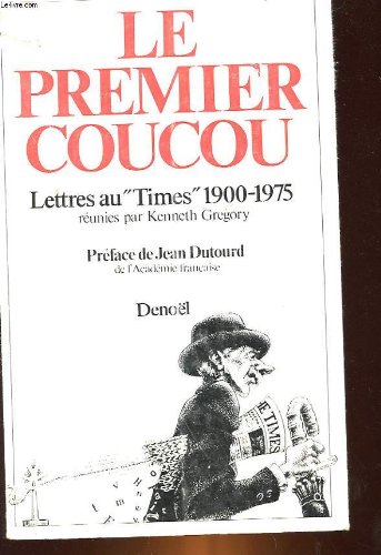 Le premier coucou-lettre au "Times" 1900-1975
