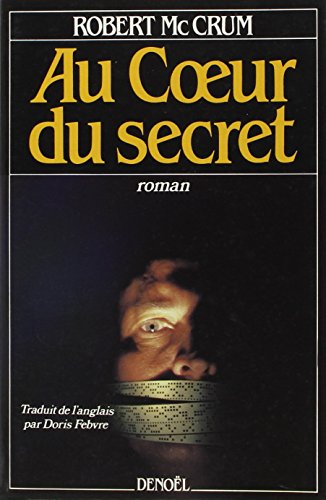 Stock image for Au coeur du secret for sale by Ammareal