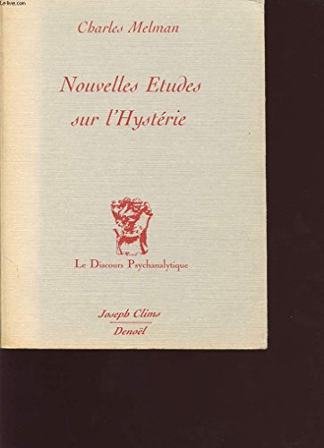 Beispielbild fr Nouvelles tudes sur l'hystrie. Collection : Le discours psychanalytique. zum Verkauf von AUSONE