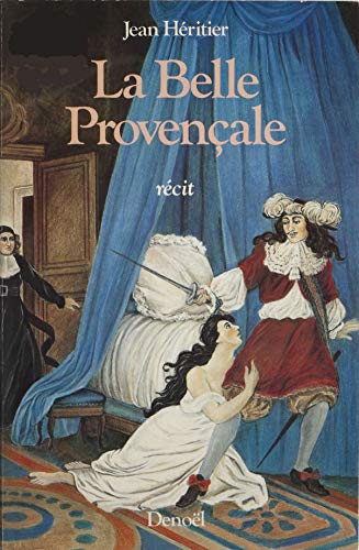 Stock image for La Belle Provencale: Recit (French Edition) for sale by Ergodebooks