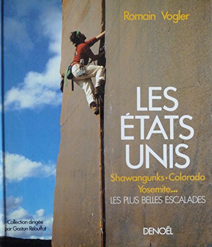 9782207230329: Les etats-unis / shawangunks, colorado, yosemite... (Cent + Bell Cou)