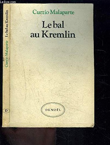 Beispielbild fr Le bal au Kremlin zum Verkauf von Ammareal