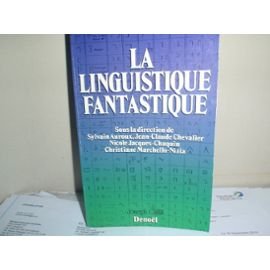 Beispielbild fr La Linguistique Fantastique zum Verkauf von RECYCLIVRE