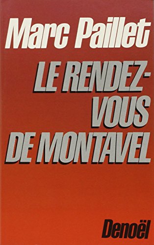 Le rendez-vous de Montavel, ou, Les fabuleux kangourous (DOCUMENT ACTUALITE) (French Edition) (9782207230985) by [???]