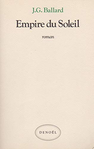 9782207231265: EMPIRE DU SOLEIL (ROMANS TRADUITS) (French Edition)