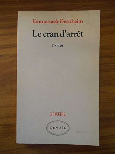 Beispielbild fr Le cran d'arret. zum Verkauf von Ammareal