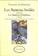 Les Santons brÃ»lÃ©s / Les santons d'AthÃ¨nes (9782207231340) by Kallifatides, Theodor