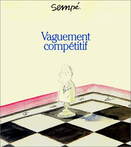 Beispielbild fr VAGUEMENT COMPETITIF (HUMOUR) (French Edition) zum Verkauf von Wonder Book