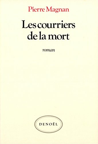 Beispielbild fr Les Courriers de la mort zum Verkauf von Ammareal