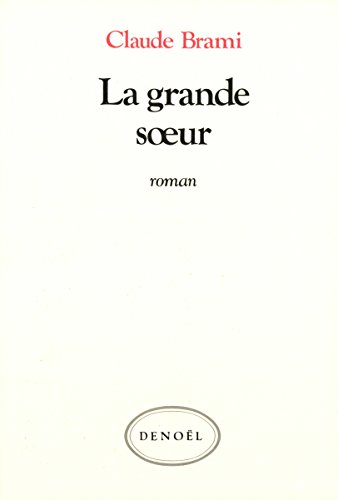 Beispielbild fr LA GRANDE SOEUR zum Verkauf von secretdulivre