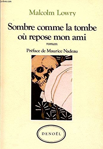 9782207233634: Sombre comme la tombe o repose mon ami