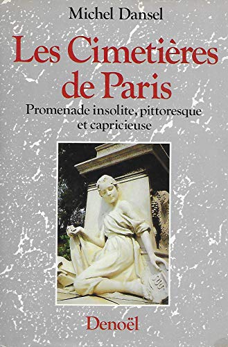 Stock image for Les cimetires de Paris for sale by A TOUT LIVRE